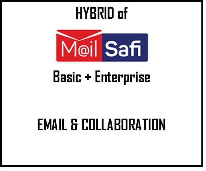You are currently viewing Email and Collaboration Hybrid of MailSafi Business + MailSafi Enterprise