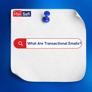 Read more about the article What Are Transactional Emails? Examples and Best Practices for Businesses